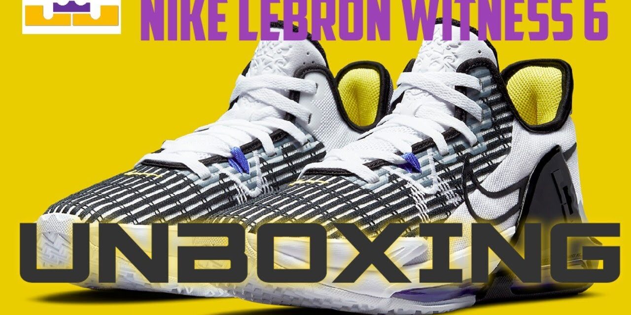 UNBOXING | NIKE LEBRON WITNESS 6